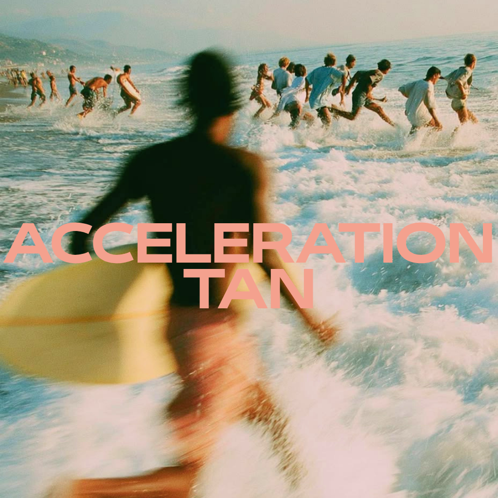 ACCELERATION OF TANNING ⚡